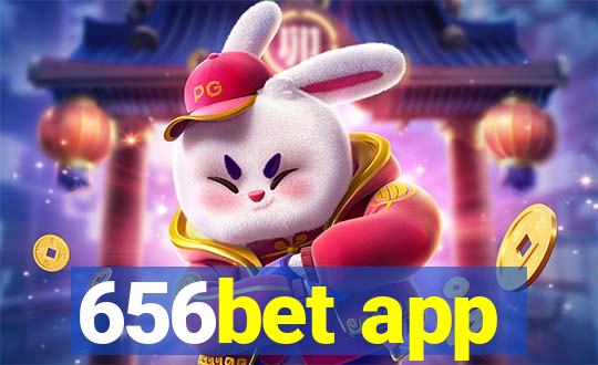 656bet app